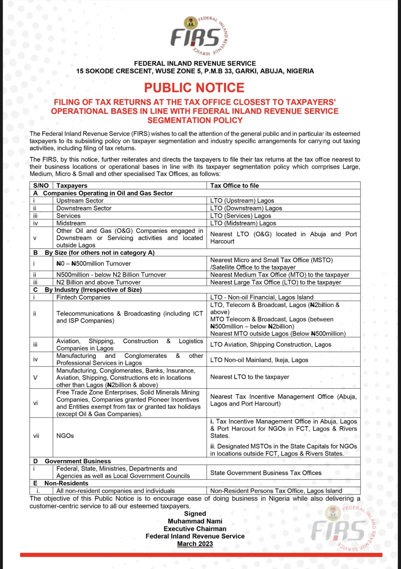 Read more about the article PUBLIC NOTICE<br>FILING OF TAX RETURNS AT THE TAX OFFICE CLOSEST TO TAXPAYERS’ OPERATIONAL BASES IN LINE WITH FEDERAL INLAND REVENUE SERVICE SEGMENTATION POLICY