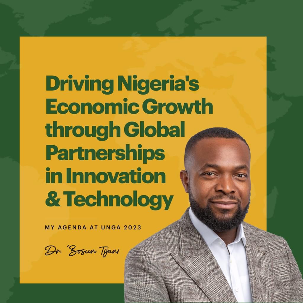 You are currently viewing Driving Nigeria’s Economic Growth through Global Partnerships in Innovation & Technology – MyAgenda at UNGA 2023 | Bosun Tijani , Minister of Communications, Innovation and Digital Economy