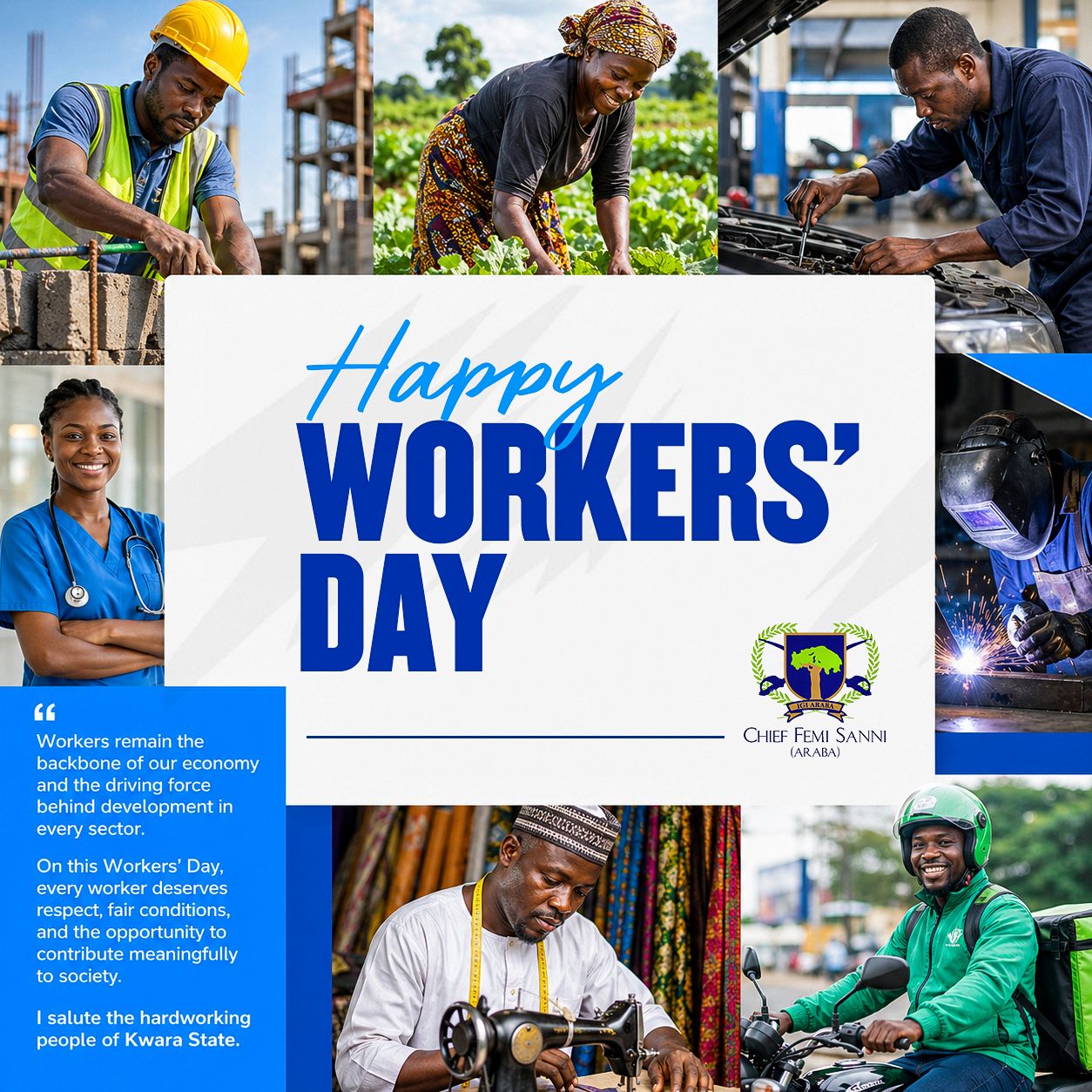 You are currently viewing WORKERS’ DAY: ARABA COMMENDS KWARA WORKERS, CALLS FOR STRONGER SUPPORT FOR LABOUR
